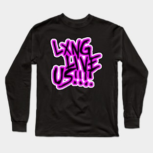 13XD XMY ''BADDYLAND 4'' (LXNG LIVE US) Long Sleeve T-Shirt